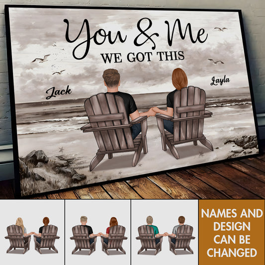 Couple - You And Me We Got This - Personalized Poster