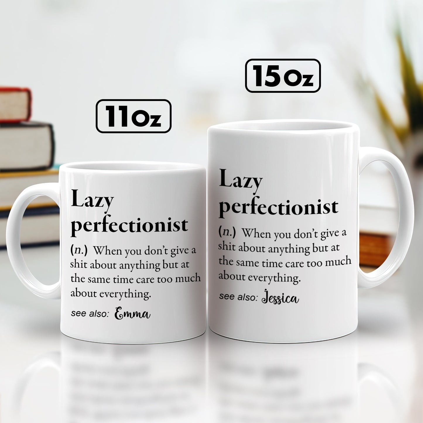 Lazy Perfectionist - Gift For Best Friends, Coworker - Personalized Mug