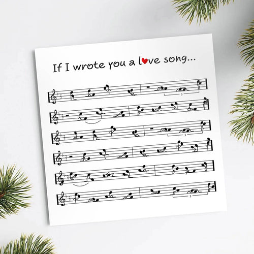 Gift Card 7 - If I wrote you a love song...