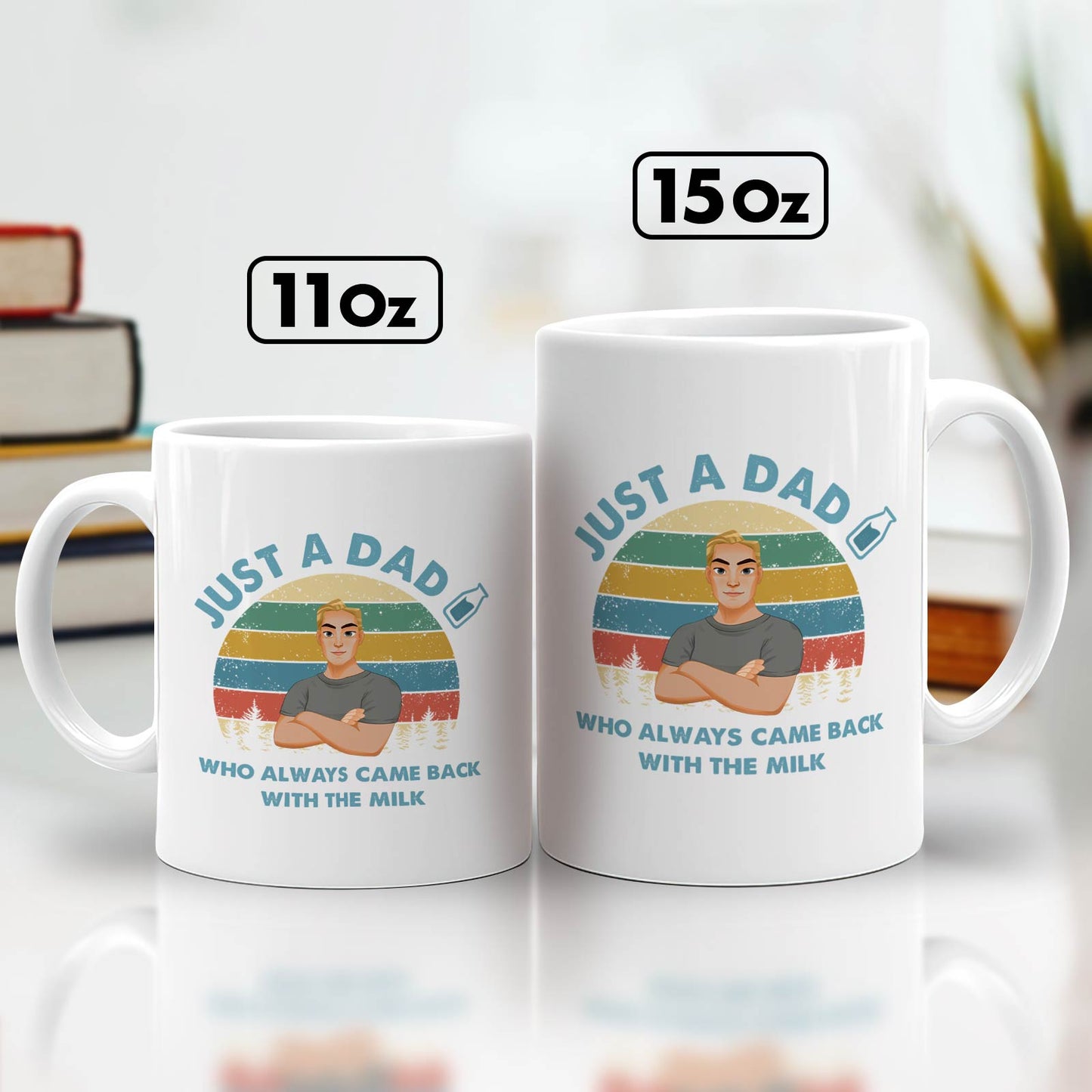 Father - Just A Dad Who Always Came Back With The Milk - Personalized Mug