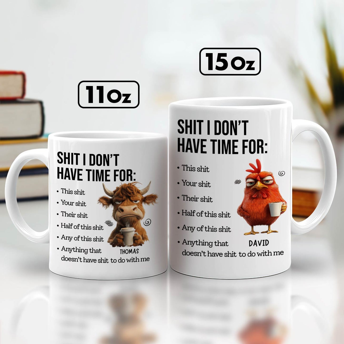 Sh*t I Don't Have Time For - Personalized Mug