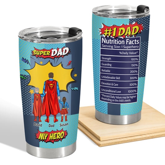 Father - Super Dad My Hero - Personalized Father Tumbler