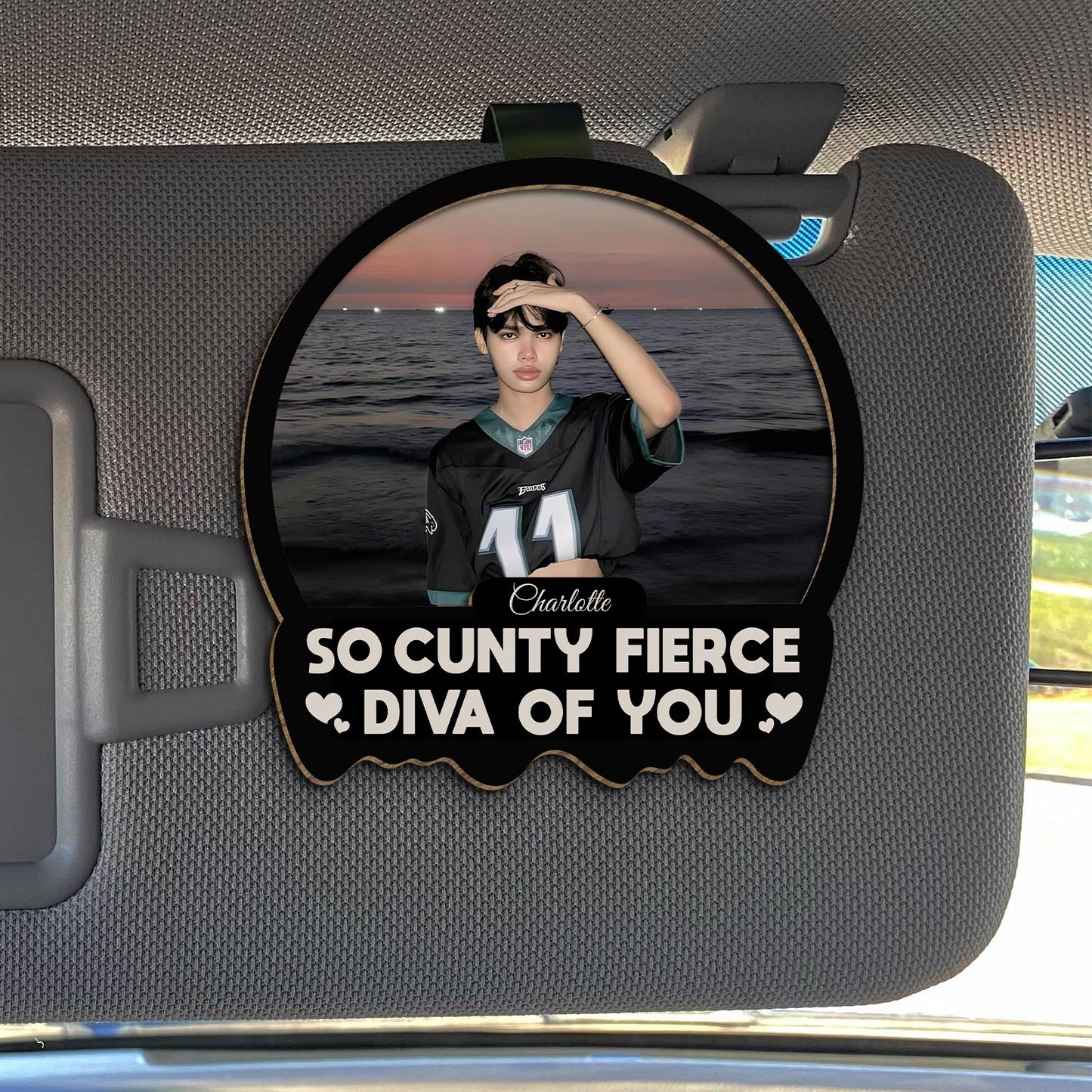 So Cunty Fierce Diva Of You - Personalized Car Visor Clip