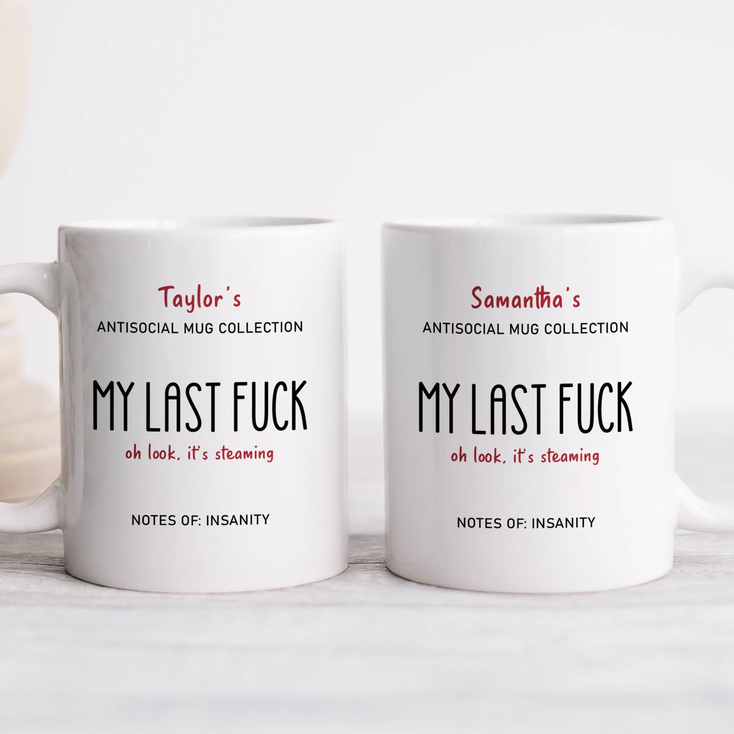 My Last Fuck - Personalized Mug