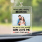 Father - No One In This World Can Love Me More Than You - Personalized Car Hanger