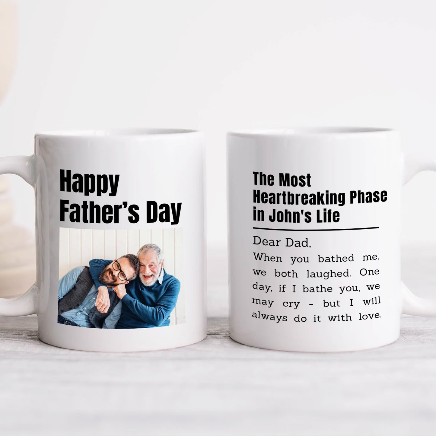 Father - The Most Heartbreaking Phase in [Name]'s Life - Personalized Mug