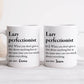 Lazy Perfectionist - Gift For Best Friends, Coworker - Personalized Mug