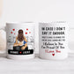 Couple - In Case I Don't Say It Enough - Personalized Mug