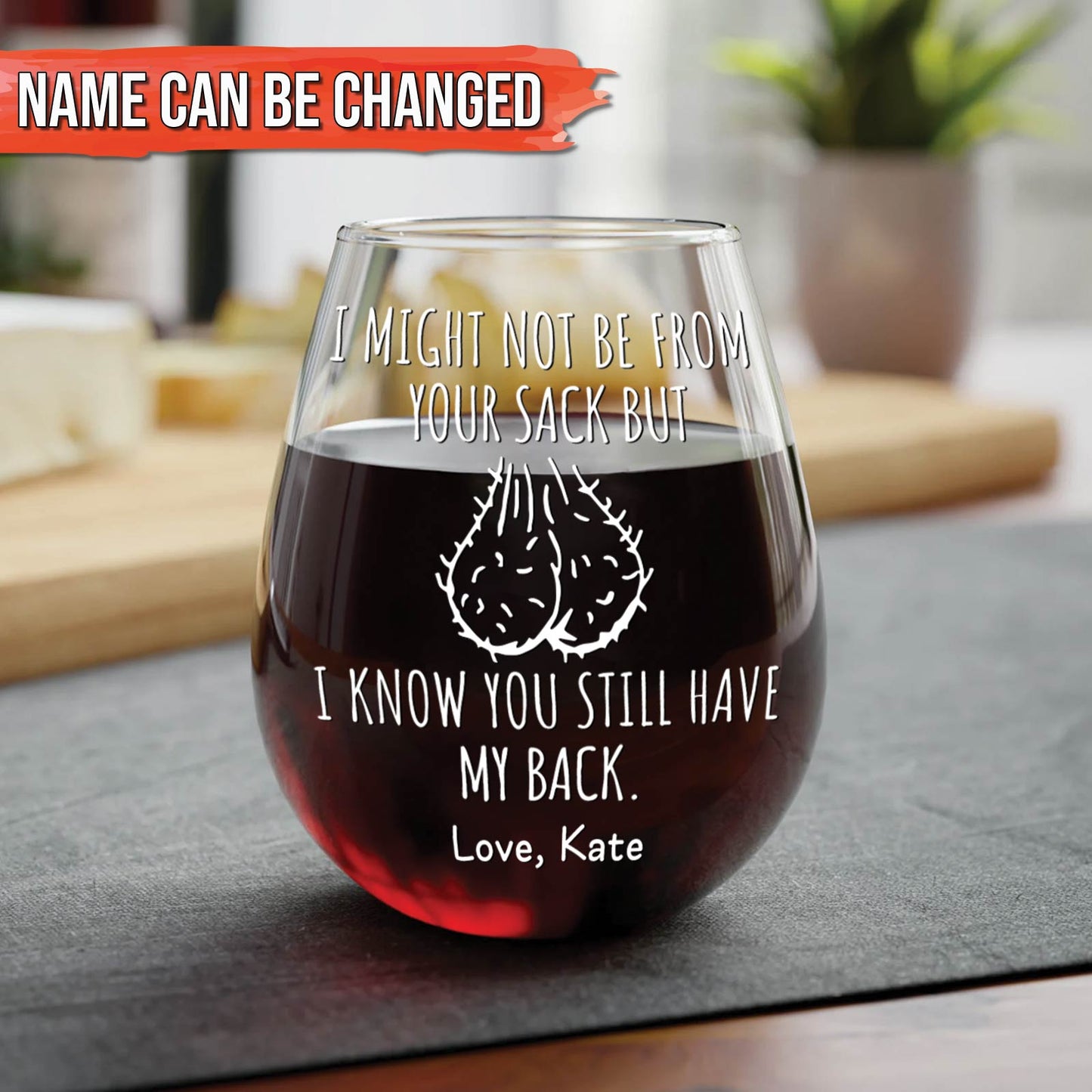 Family - I Know You Still Have My Back - Personalized Stepdad Wine Glass