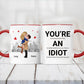 Couple - You're An Idiot - Personalized Accent Mug