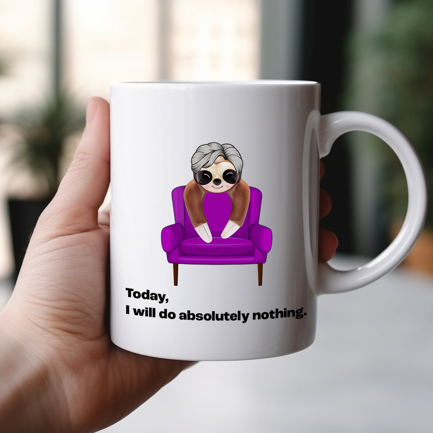 Today, I Will Do Absolutely Nothing - Personalized Sloth Mug