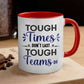 Co-worker - Because We Refuse To Be The Team That Sucks - Personalized Accent Mug