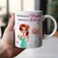 Besties - Be A Lady But Also A Bitch If Necessary - Personalized Mug