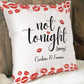 Couple - Tonight/Not Tonight - Personalized Pillow