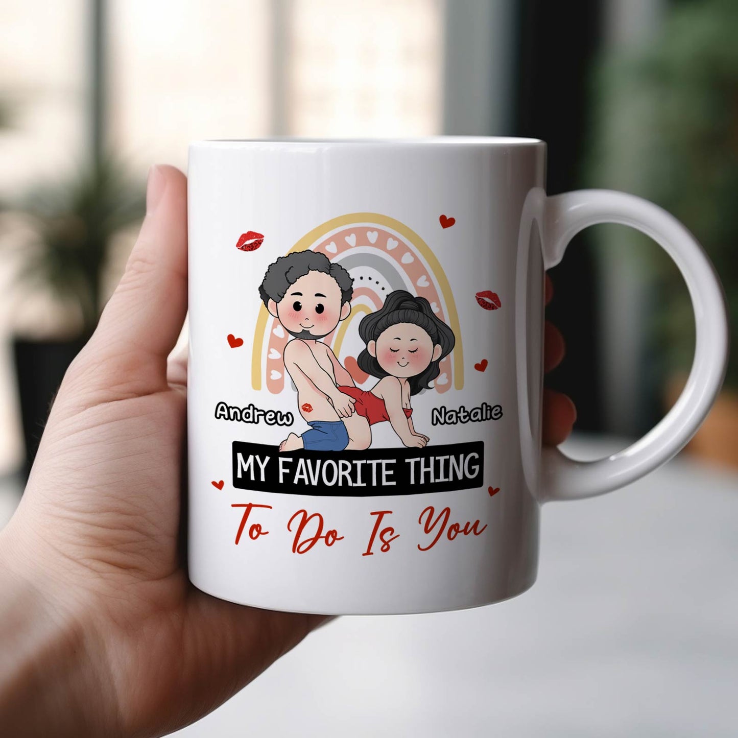 Couple - Valentine Gift - My Favorite Thing To Do Is You - Personalized Mug Ver 2