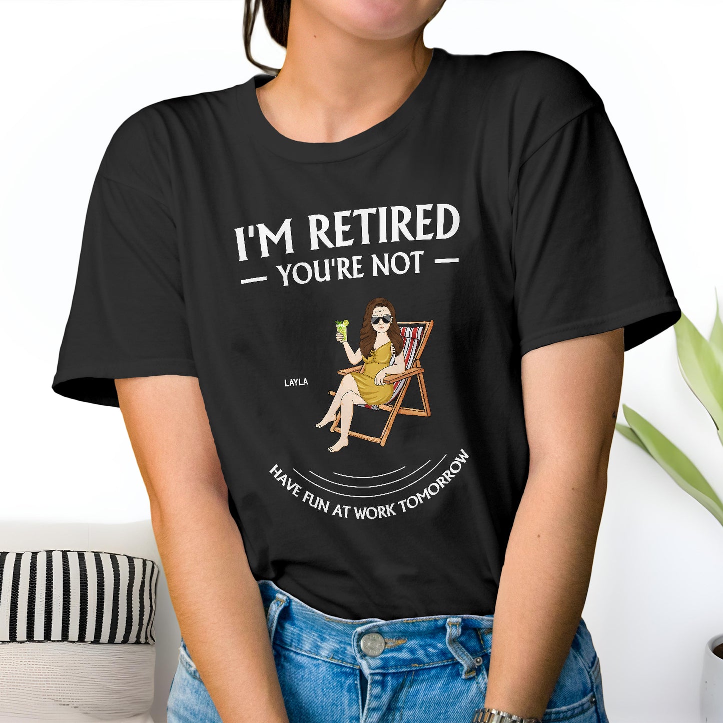 Family - I’m Retired, You’re Not - Personalized T-shirt