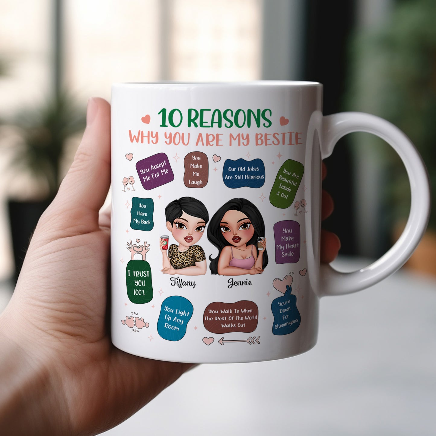 Besties - 10 Reasons Why You Are My Bestie - Personalized Mug