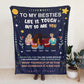 Besties - Life Is Tough But So Are You - Personalized Blanket