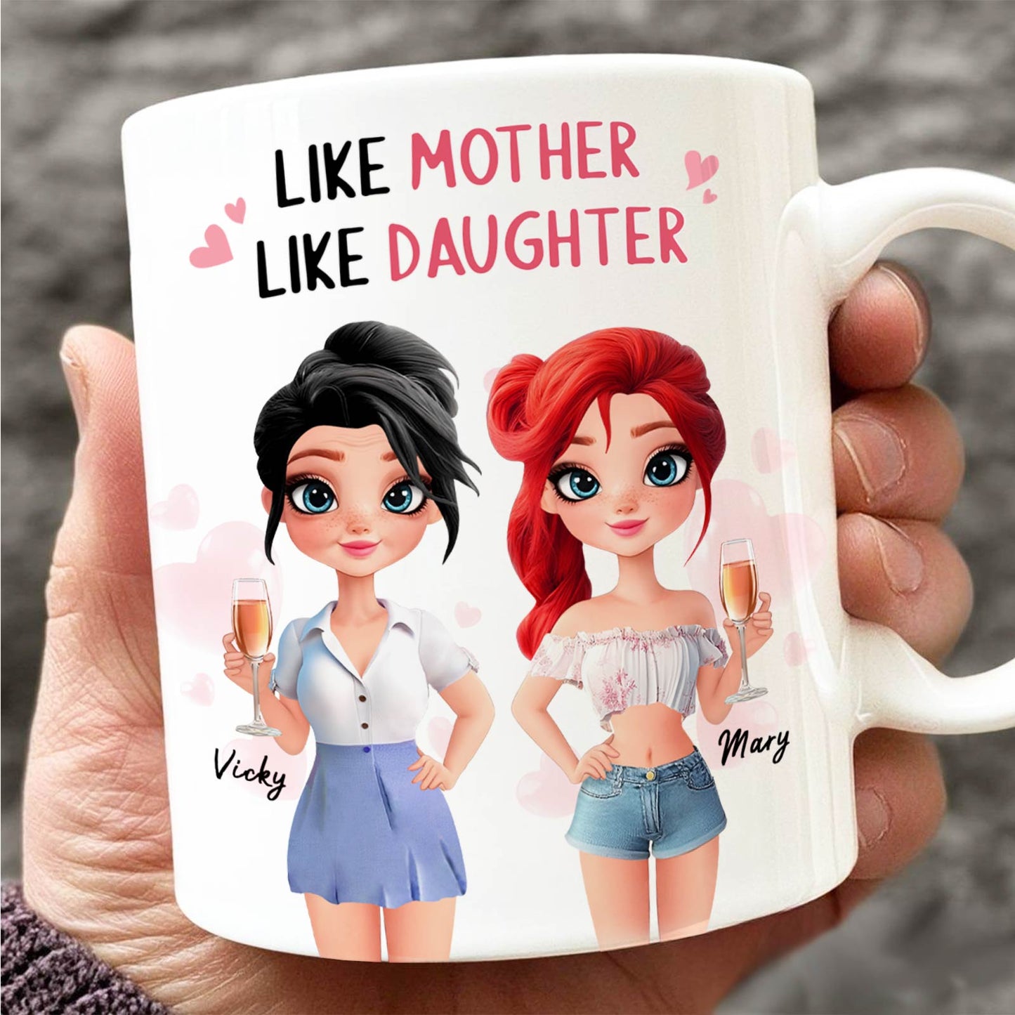 Mother - Like Mother Like Daughter - Personalized Mug