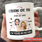 Couple - I Fucking Love You (Either Way Works) - Personalized Mug