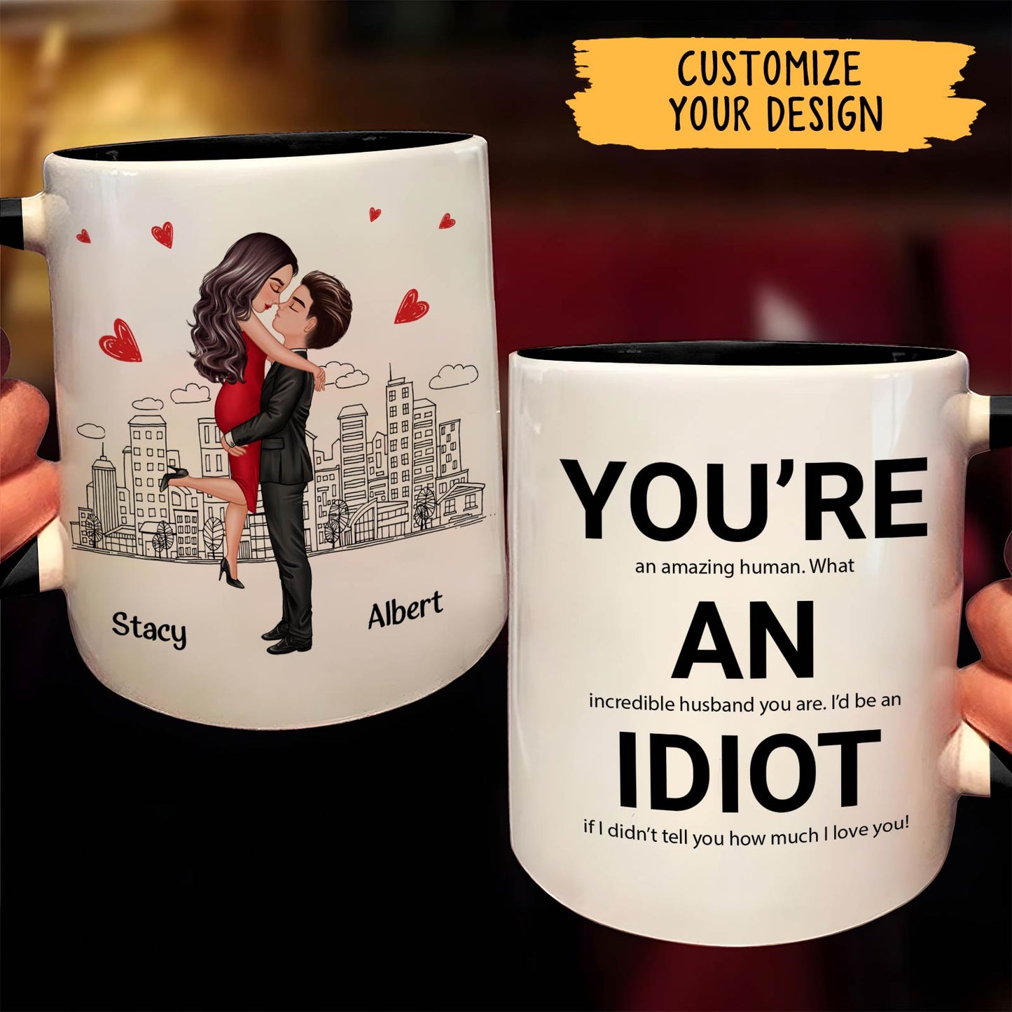 Couple - You're An Idiot - Personalized Accent Mug