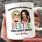 Besties - Congrats On Being My Bestie - Personalized Mug