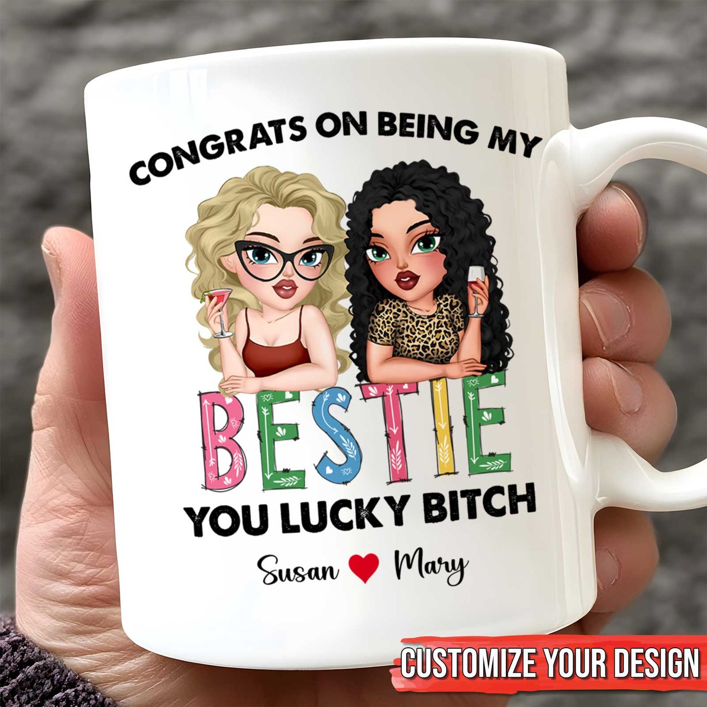 Besties - Congrats On Being My Bestie - Personalized Mug