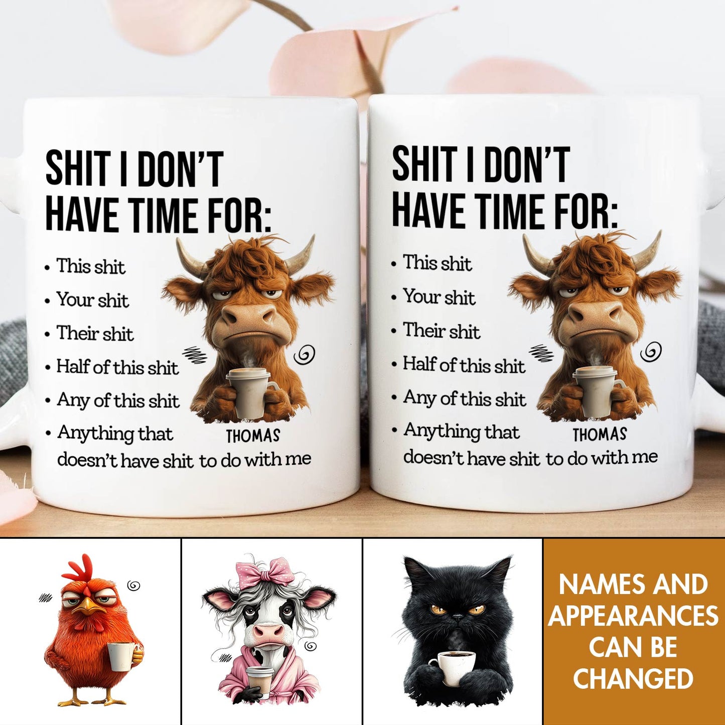 Sh*t I Don't Have Time For - Personalized Mug