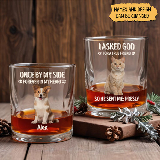 Pet Lover - Once By My Side Forever In My Heart - Personalized Whiskey Glass