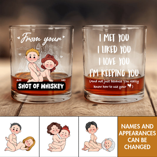 Couple - I Love You For Who You Are - Personalized Whiskey Glass