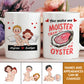 Couple - Moister Than An Oyster - Personalized Mug