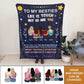 Besties - Life Is Tough But So Are You - Personalized Blanket