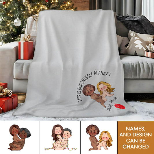 Couple - This Is Our Cuddling Blanket  - Personalized Blanket