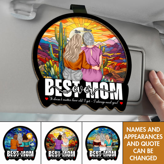 Mother - Best Mom Ever - Personalized Car Visor Clip