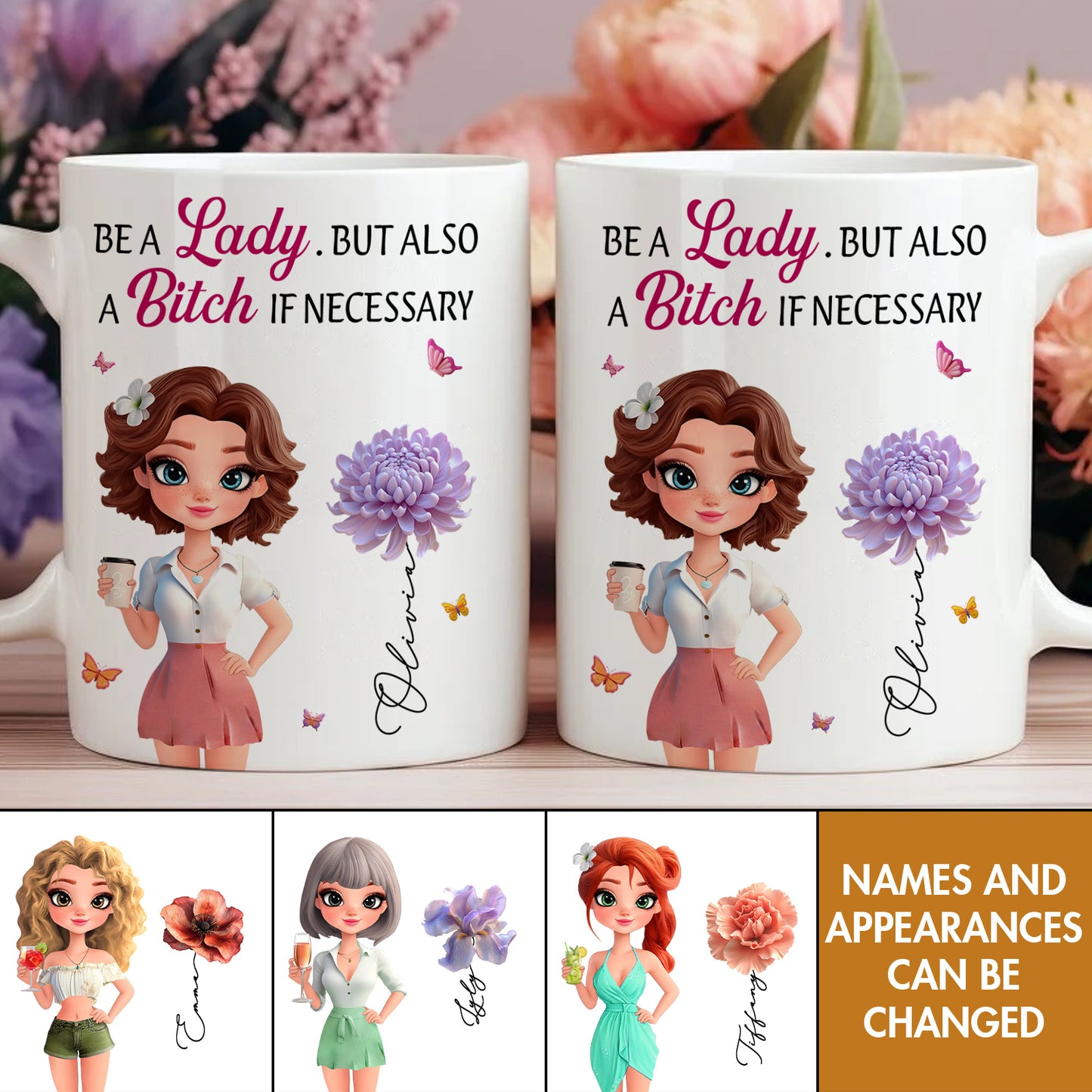 Besties - Be A Lady But Also A Bitch If Necessary - Personalized Mug