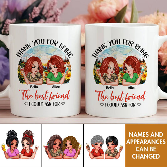 Besties - Thank You For Being The Best Friend I Could Ask For - Personalized Mug