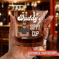 Family - Mommy/Daddy's Sippy Cup- Personalized Whisky Glass