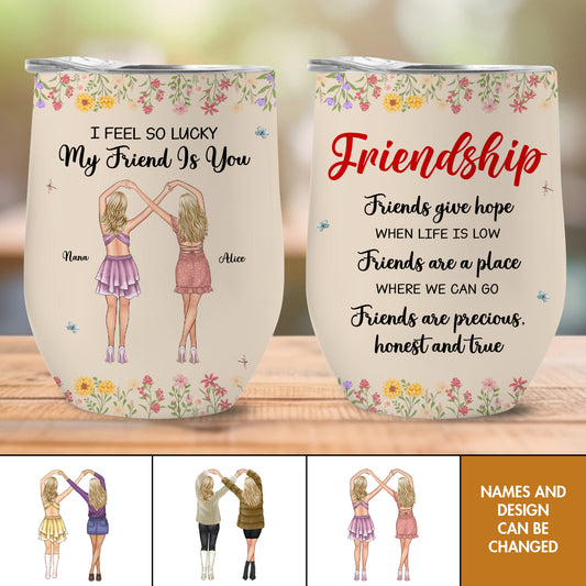 Besties - Friends Give Hope When Life Is Low - Personalized Wine Tumbler