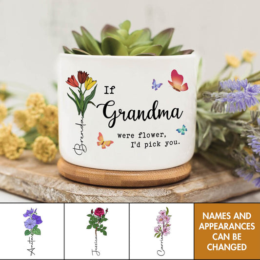 Family - If Mother Were Flower, I'd Pick You - Personalized Plant Pot