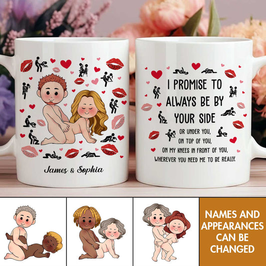 Gift For Couple - I Promise To Always Be By Your Side - Personalized Mug