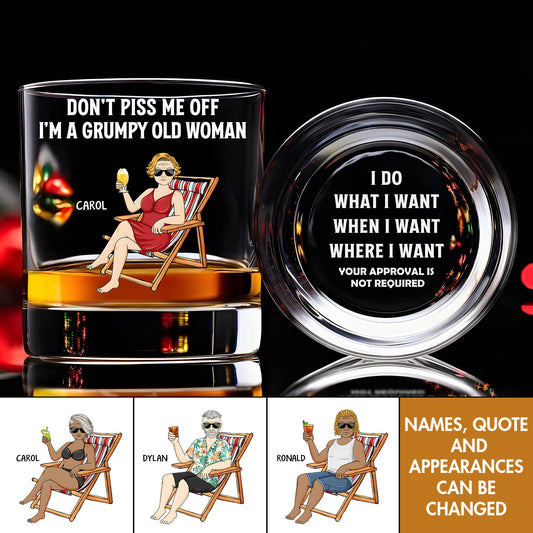 Don't Piss Me Off I'm A Grumpy Old Woman - Personalized Whiskey Glass