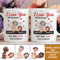 Couple - I Love You For Who You Are - Personalized Mug