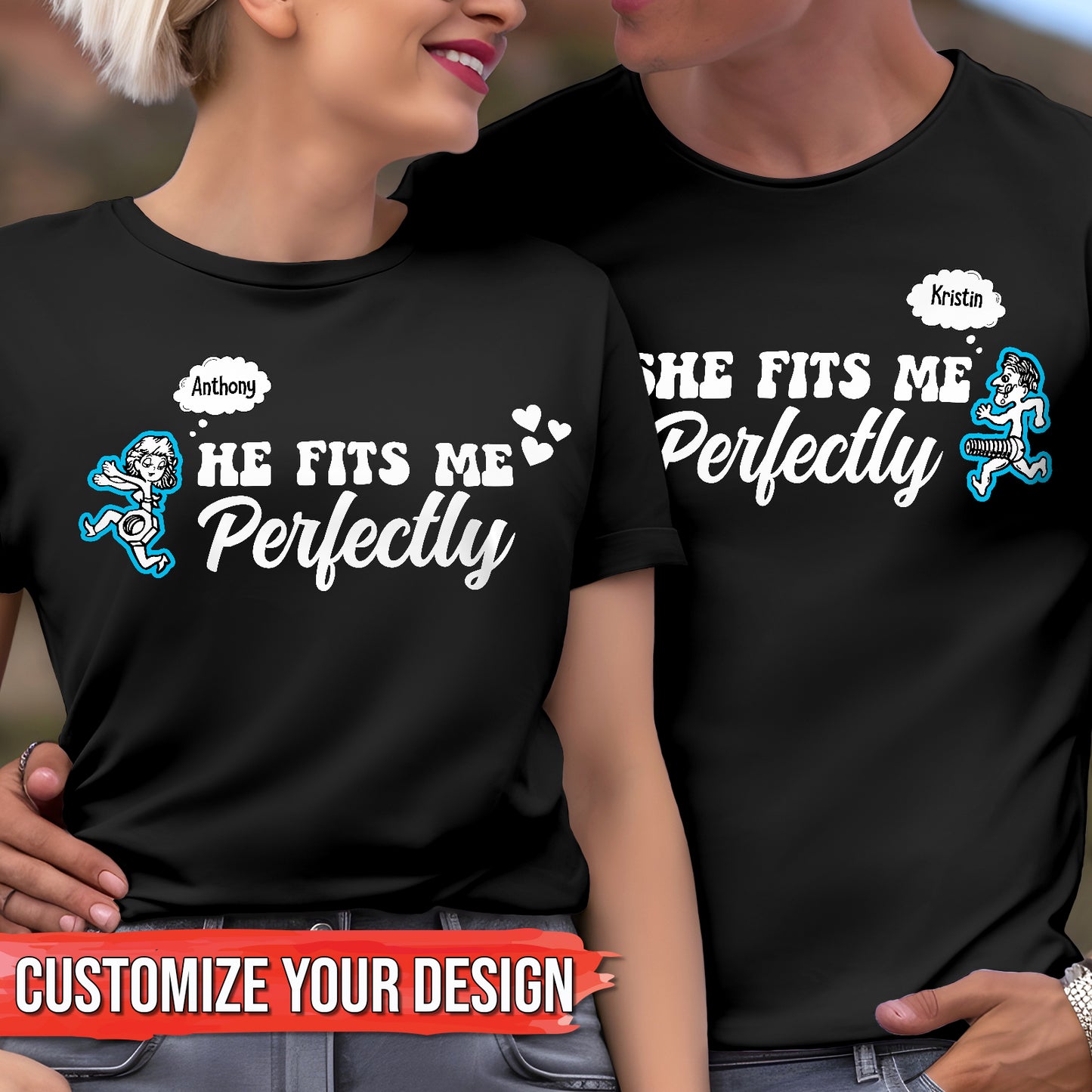 Couple - Fit Me Perfectly - Personalized T-shirt & Sweater