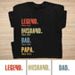 Family - Legend, Husband, Dad And Papa Since - Family Personalized Shirt