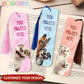 Pet Lover - You Pawsed Here - Personalized Acrylic Bookmark