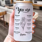 You Are Christian - Personalized Clear Glass Can