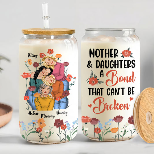 Mother - Mother & Daughters A Bond That Can't Be Broken - Personalized Clear Glass Can
