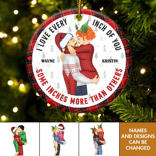 Couple - I Love Every Inch Of You - Personalized Circle Ceramic Ornament