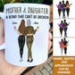 Mother - Mother And Daughter A Bond That Can't Be Broken - Personalized Mug