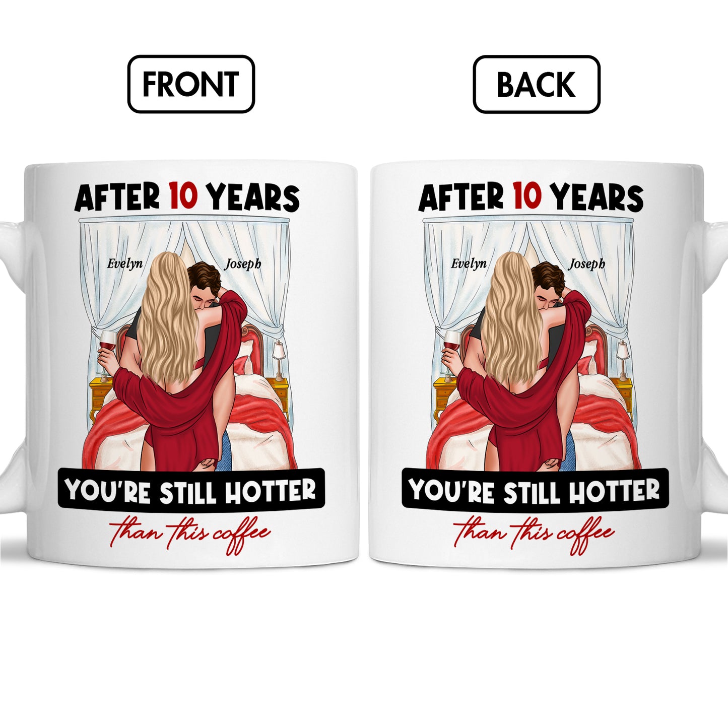 Couple - After Years You're Still Hotter Than This Coffee - Personalized Mug